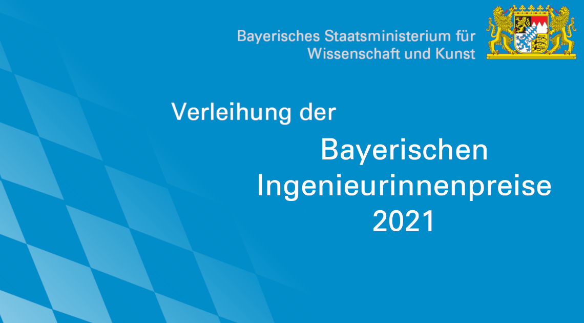 Ankündigung der Verleihung der Bayerischen Ingenieurinnenpreise 2021
